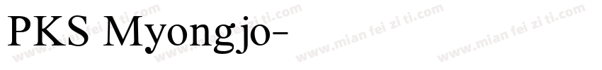 PKS Myongjo字体转换